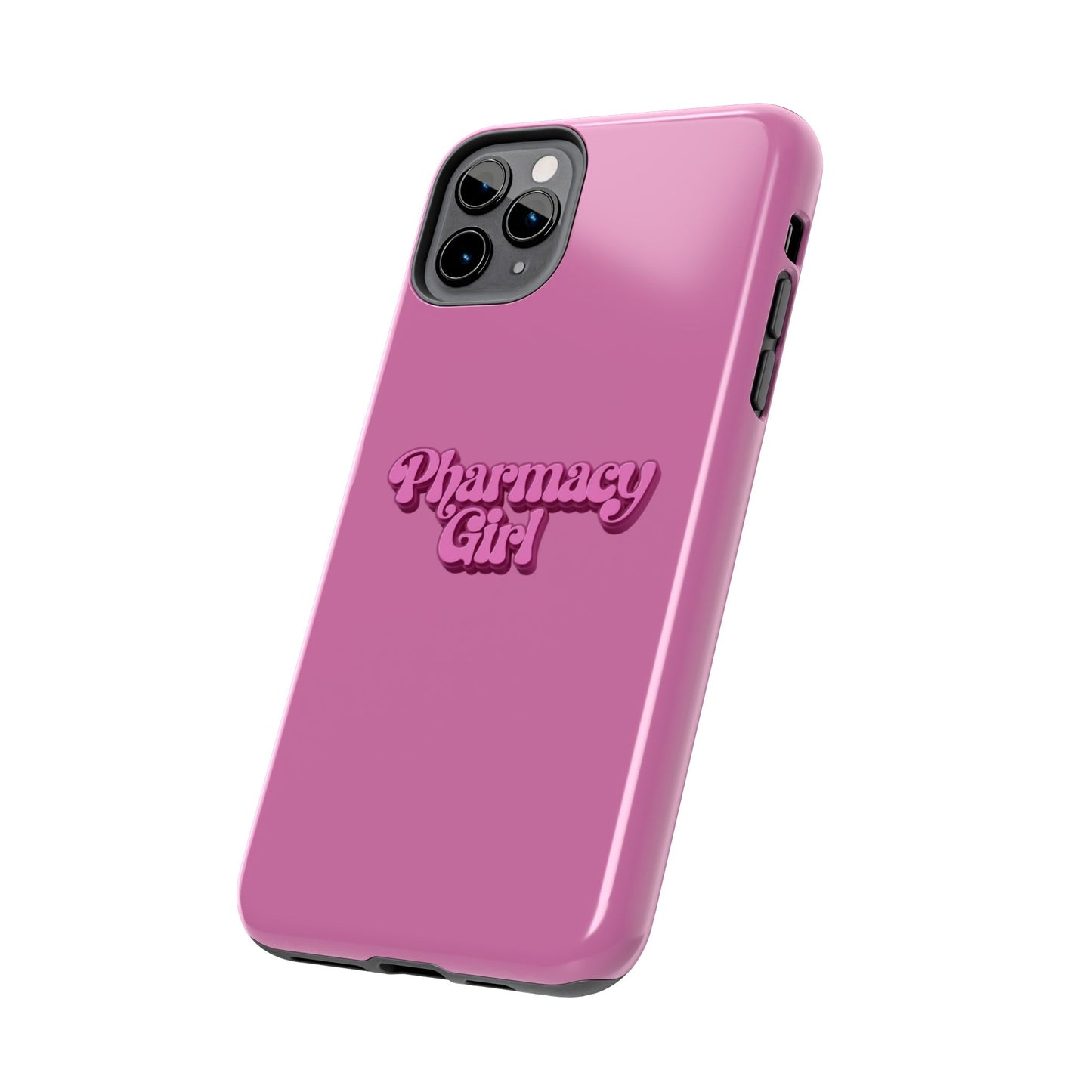 Pharmacy Girl Tough Phone Case