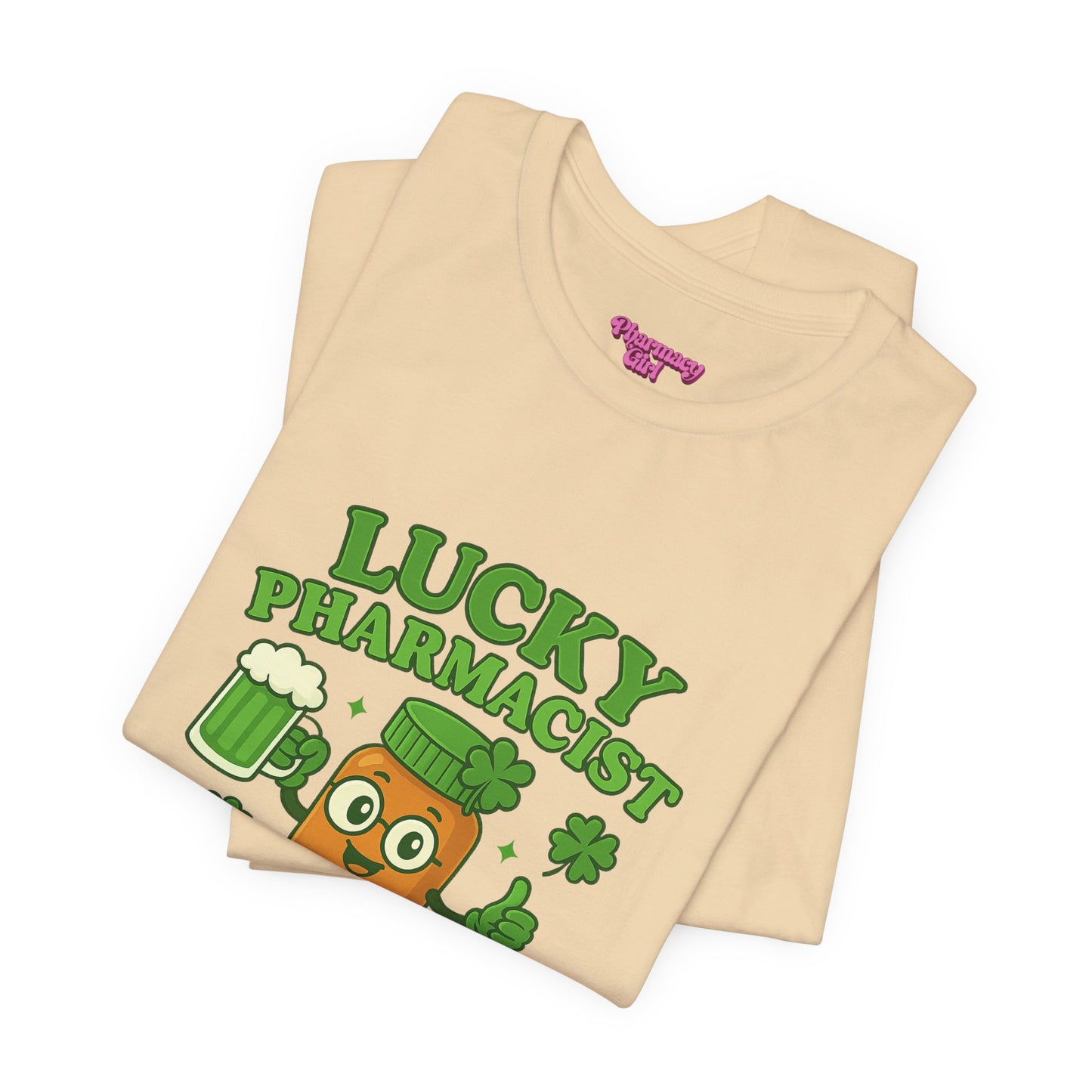Pharmacy Girl "Lucky Pharmacist" Tee