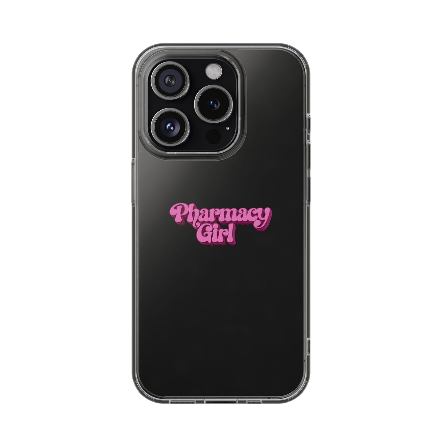 Pharmacy Girl Clear Phone Case