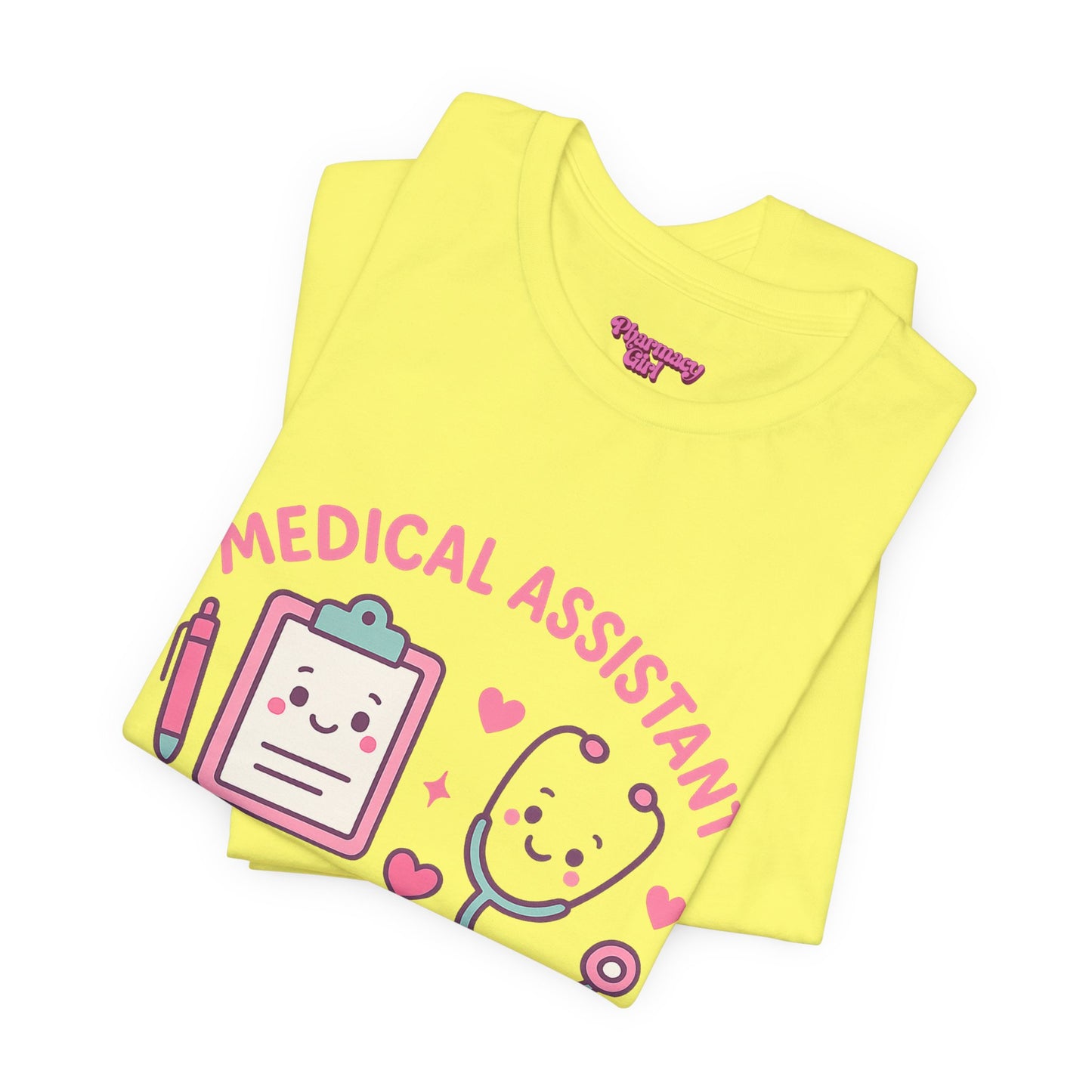 Pharmacy Girl "Medical Assistant" Tee