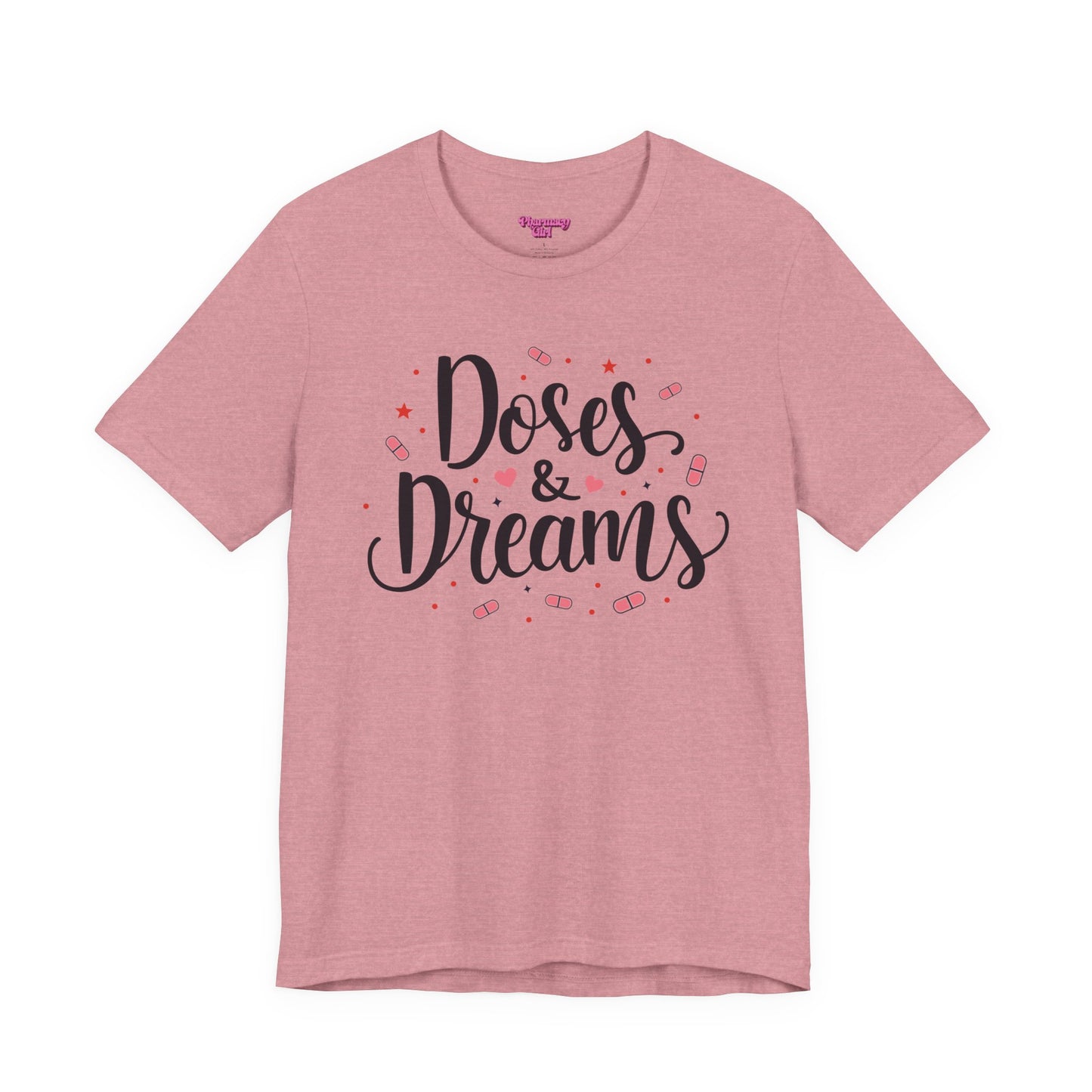 Pharmacy Girl "Doses & Dreams" Tee
