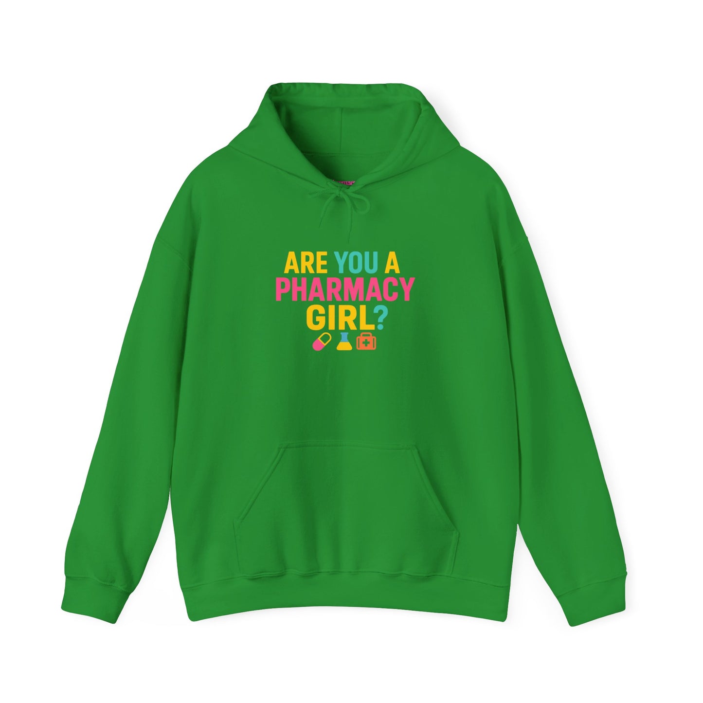 Pharmacy Girl "Are You A Pharmacy Girl" Hoodie