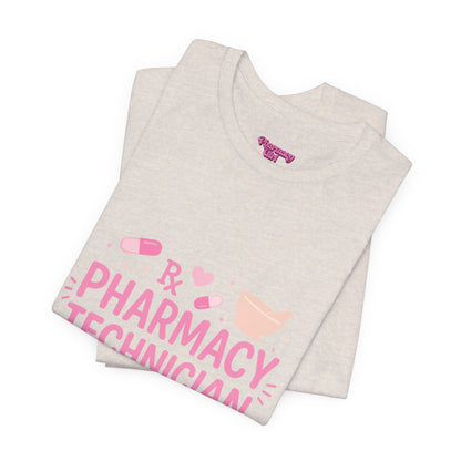 Pharmacy Girl "Pharmacy Technician" Tee