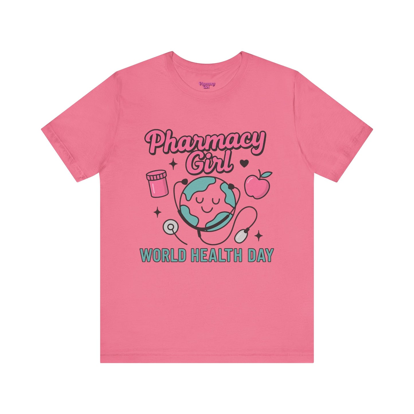 Pharmacy Girl "World Health Day" Wellness Tee