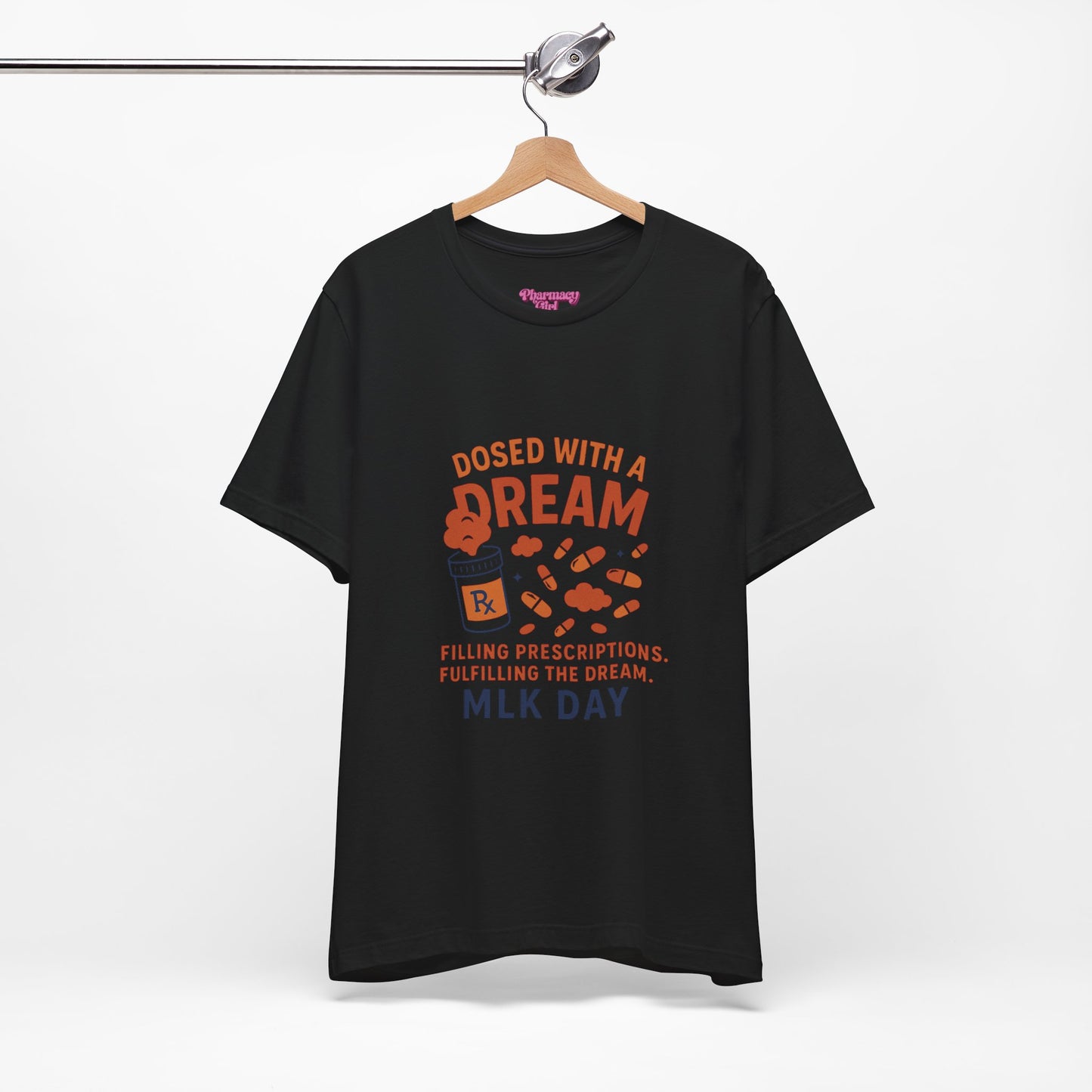 Pharmacy Girl "Dosed With A Dream" Tee