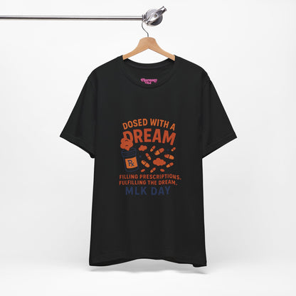 Pharmacy Girl "Dosed With A Dream" Tee