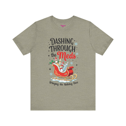 Pharmacy Girl "Dashing Through The Meds" Tee