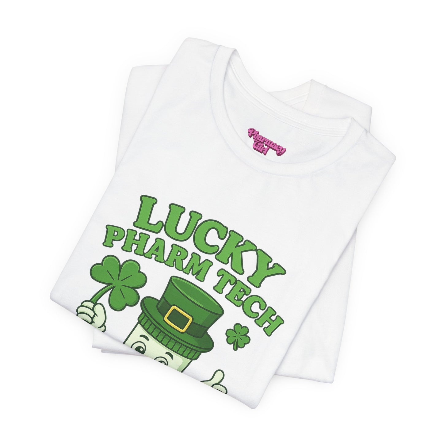 Pharmacy Girl "Lucky Pharm Tech" Tee