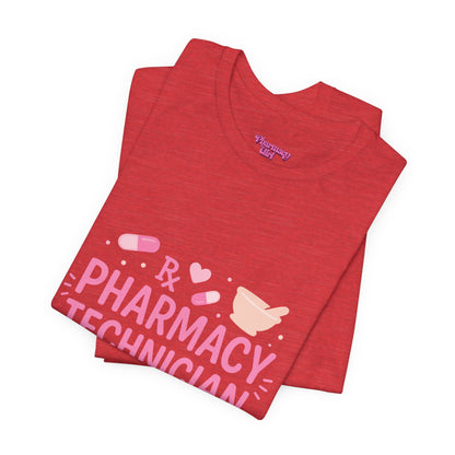 Pharmacy Girl "Pharmacy Technician" Tee