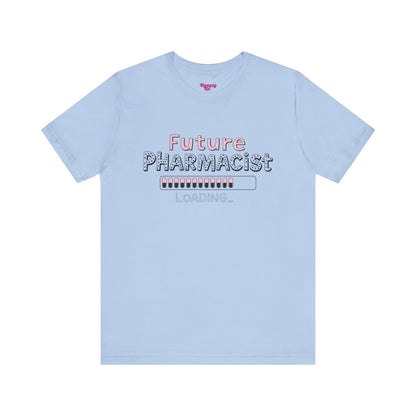Pharmacy Girl "Future Pharmacist Loading" Pink Tee