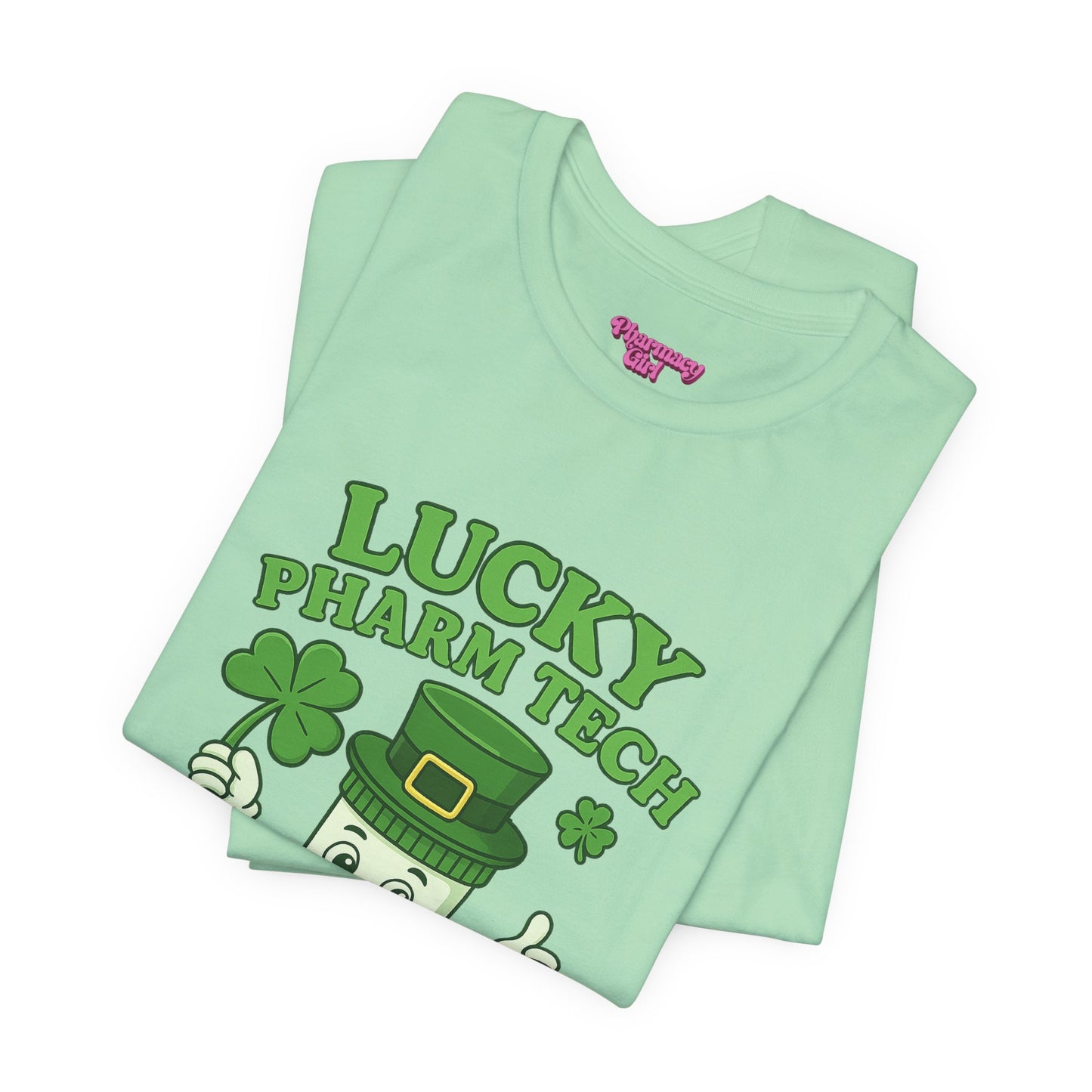 Pharmacy Girl "Lucky Pharm Tech" Tee