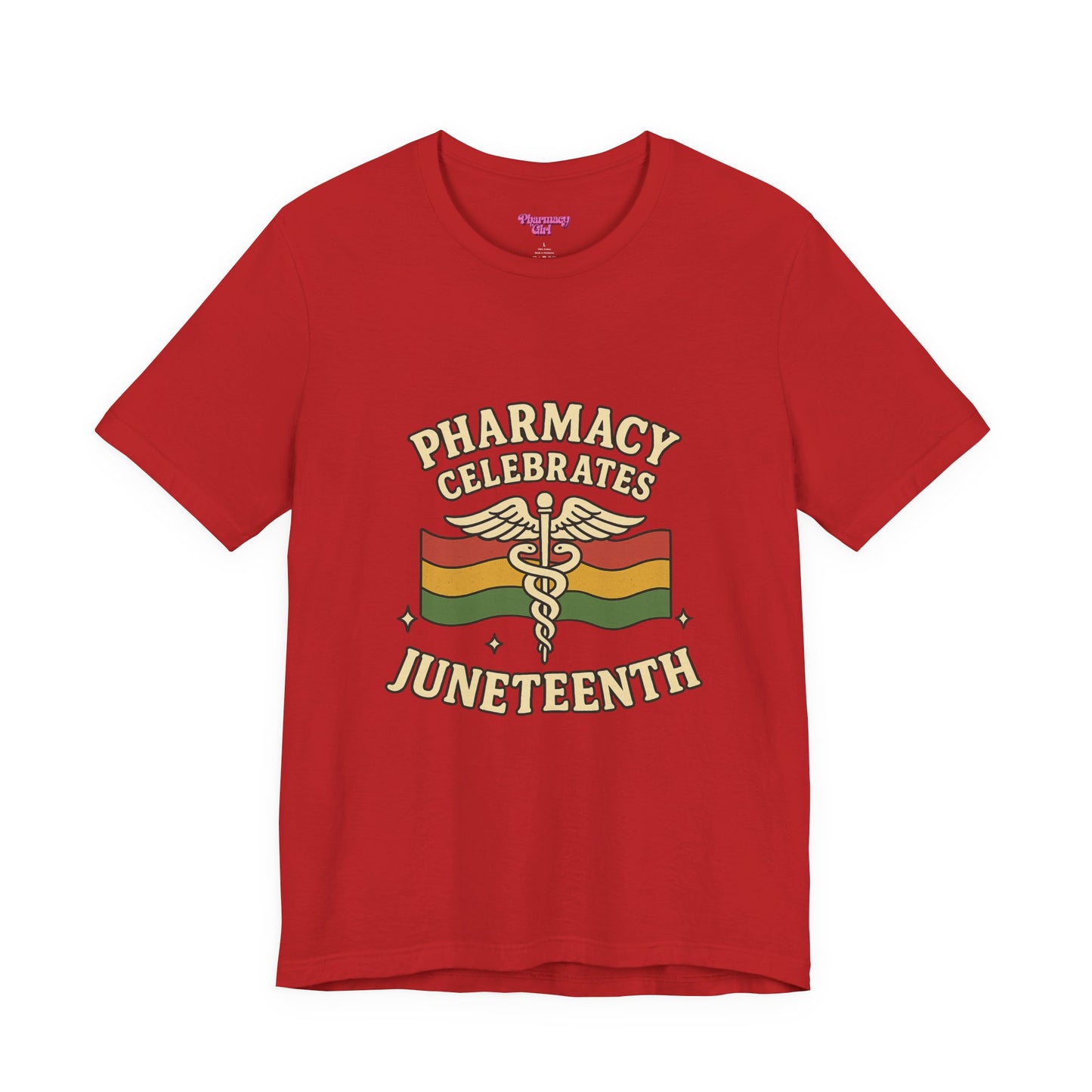 Pharmacy Girl "Juneteenth" Tee
