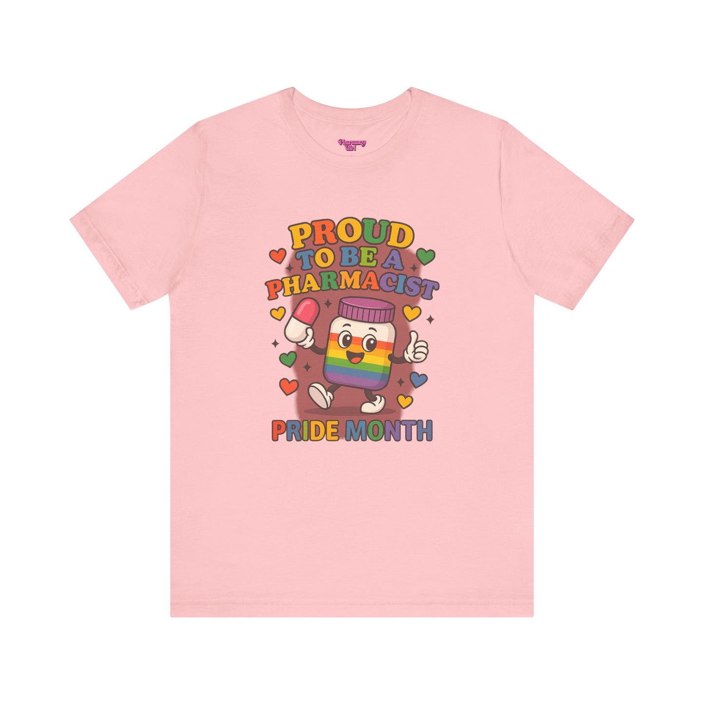 Pharmacy Girl "Proud To Be A Pharmacist" Tee