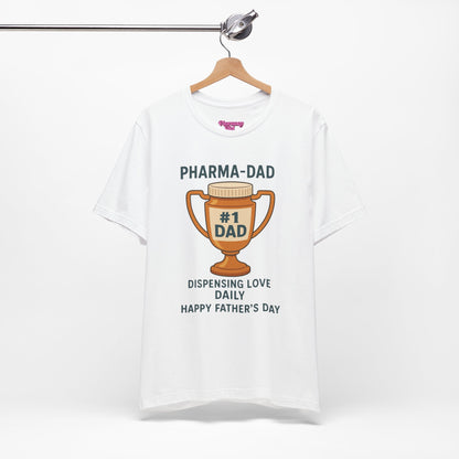 Pharmacy Girl "Pharma-Dad" Tee