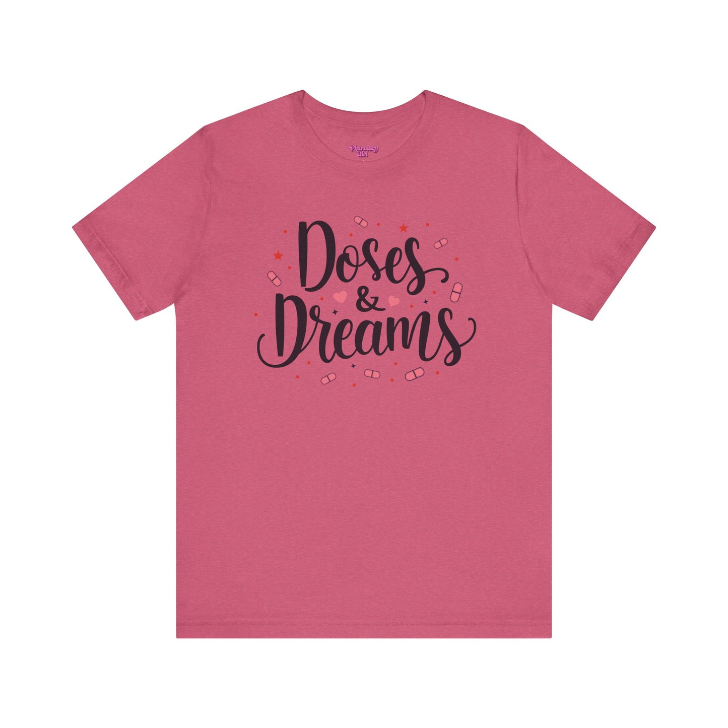 Pharmacy Girl "Doses & Dreams" Tee