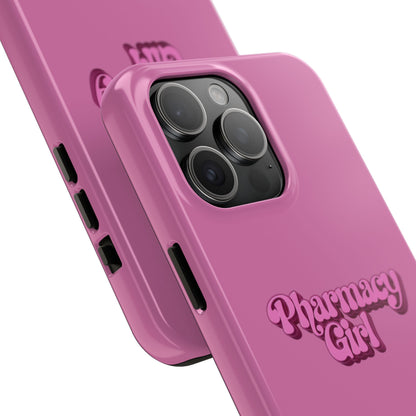 Pharmacy Girl Tough Phone Case