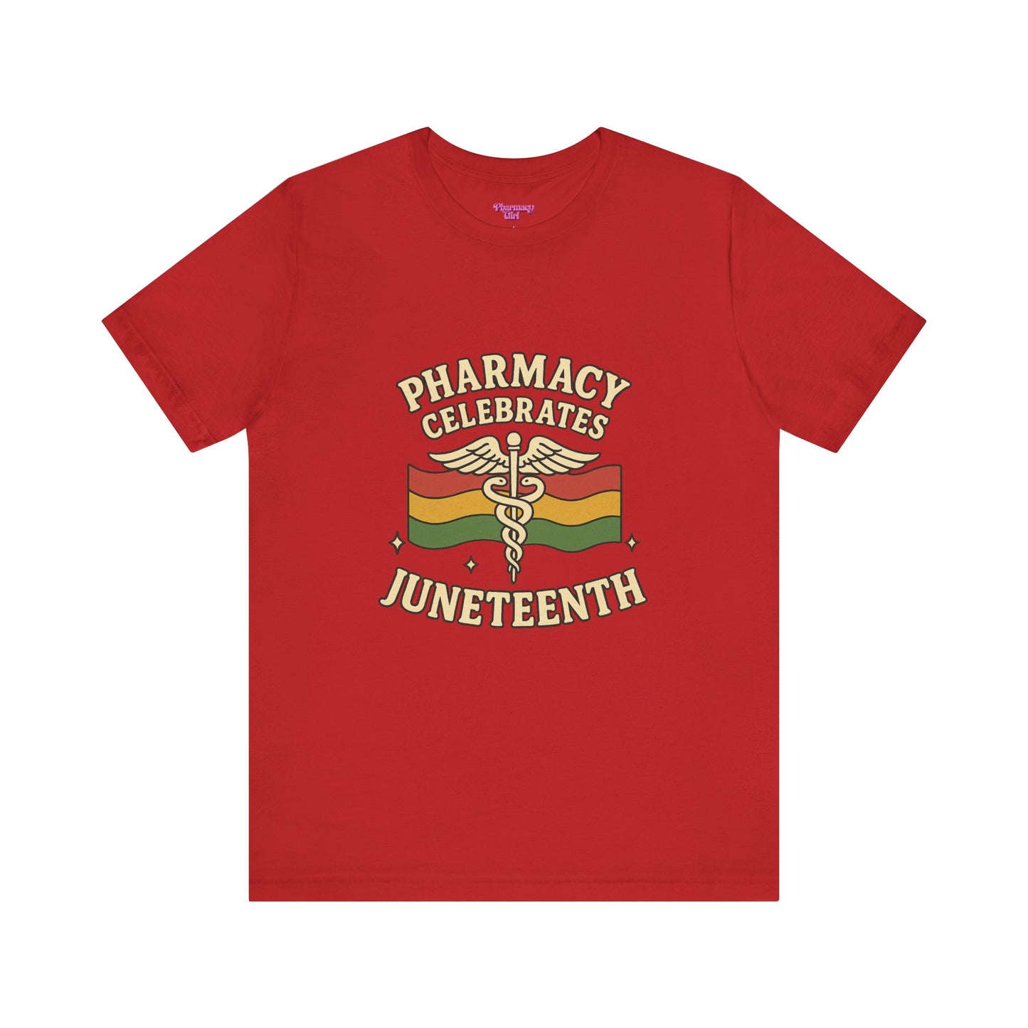 Pharmacy Girl "Juneteenth" Tee