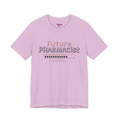 Pharmacy Girl "Future Pharmacist Loading" Pink Tee