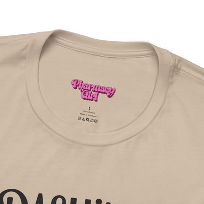 Pharmacy Girl "Dashing Through The Meds" Tee