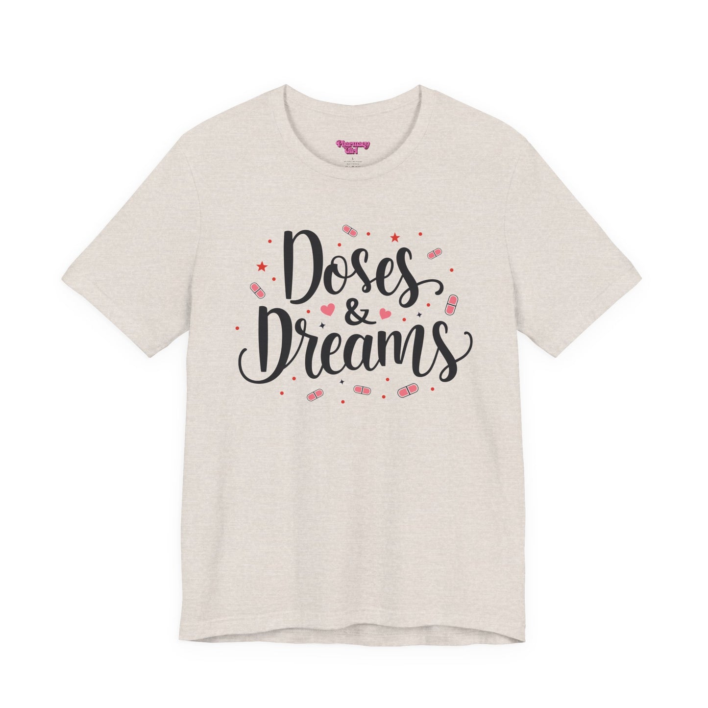 Pharmacy Girl "Doses & Dreams" Tee