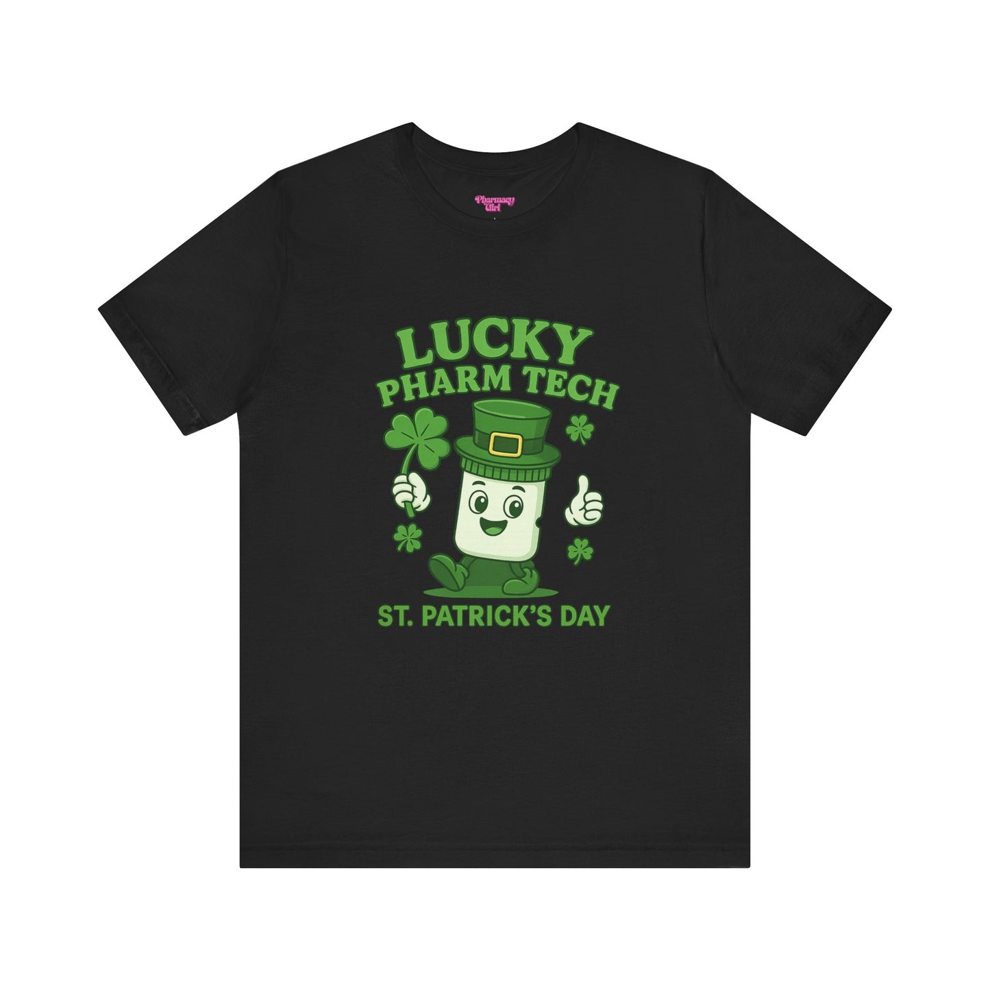 Pharmacy Girl "Lucky Pharm Tech" Tee