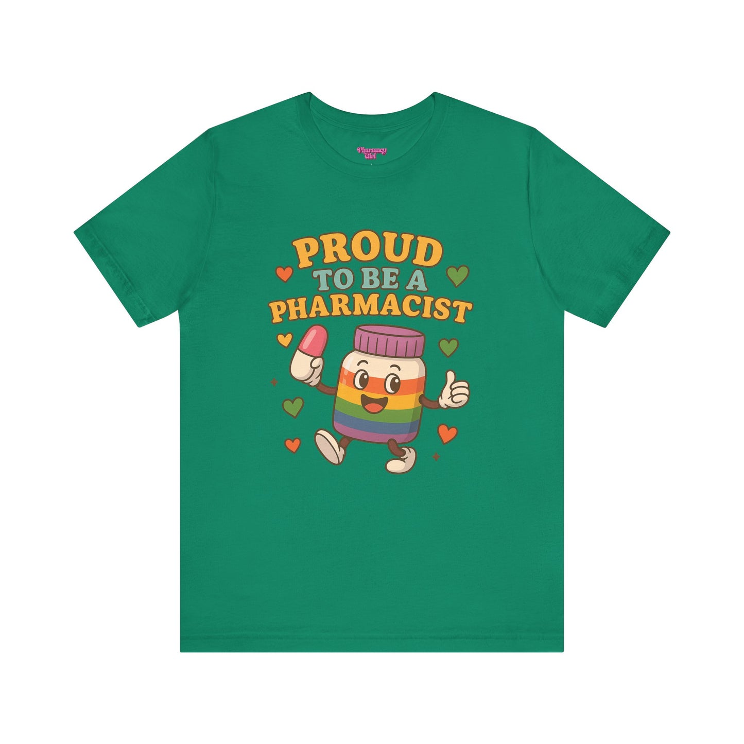Pharmacy Girl "The Proud Pharmacist" Tee