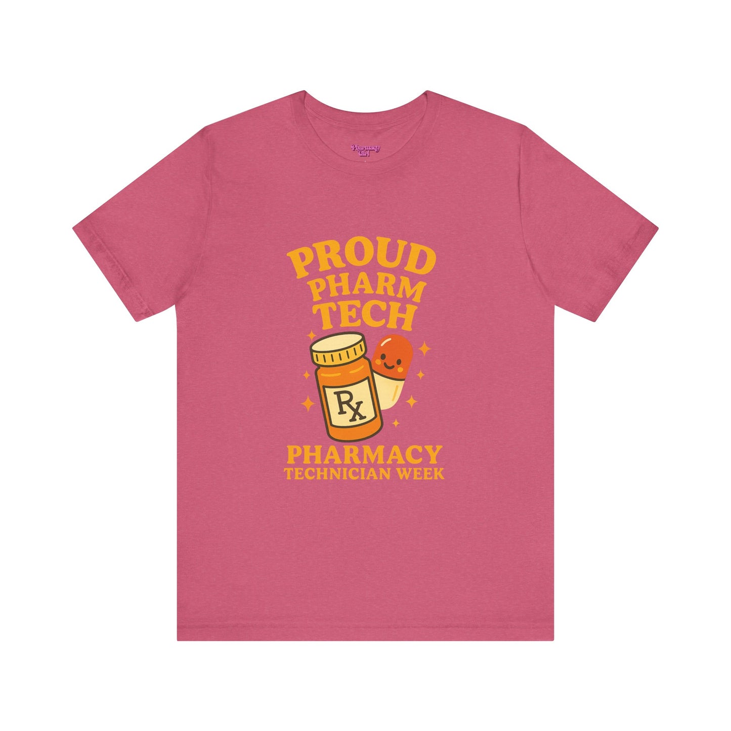 Pharmacy Girl "Pharm Tech Week" Tee