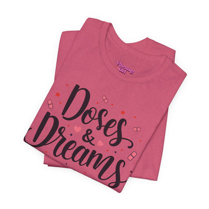 Pharmacy Girl "Doses & Dreams" Tee