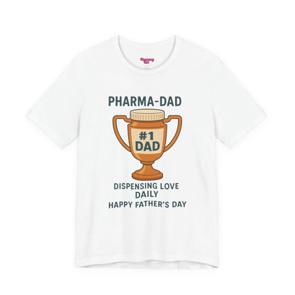 Pharmacy Girl "Pharma-Dad" Tee