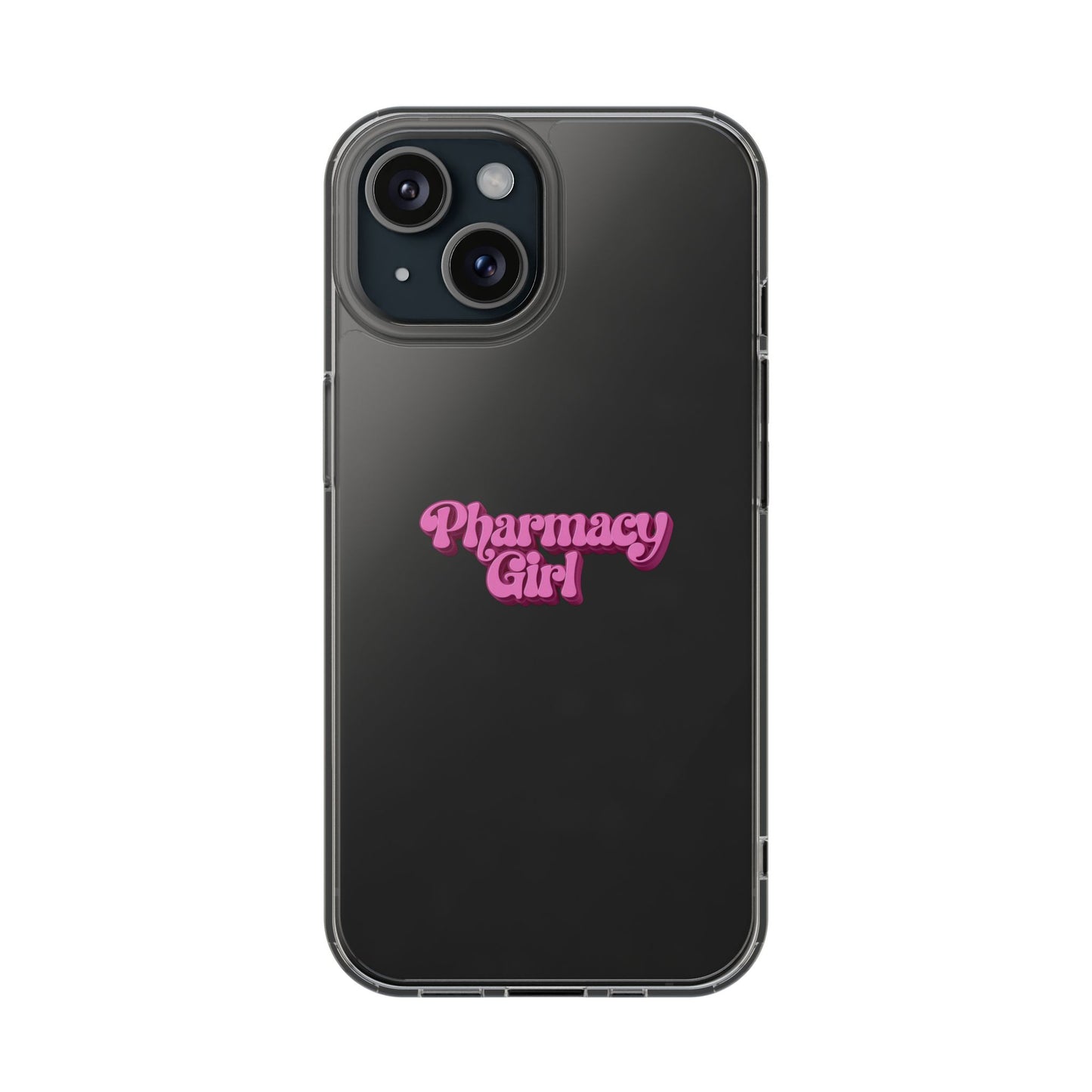 Pharmacy Girl Clear Phone Case