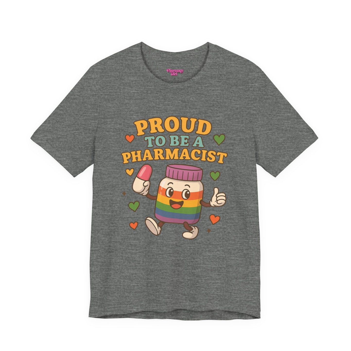 Pharmacy Girl "The Proud Pharmacist" Tee