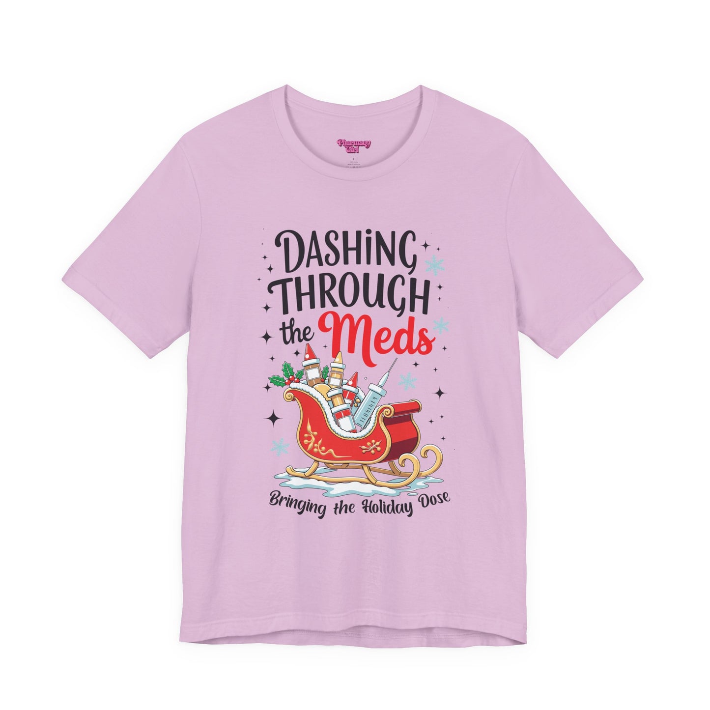 Pharmacy Girl "Dashing Through The Meds" Tee