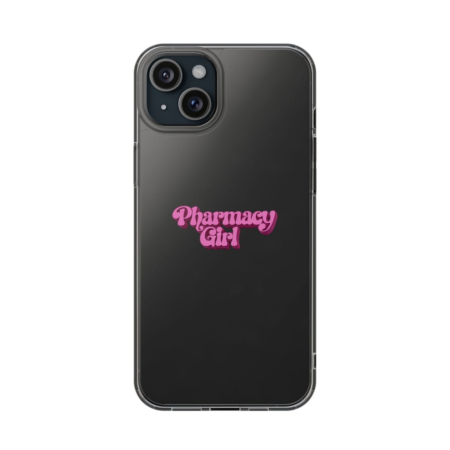Pharmacy Girl Clear Phone Case
