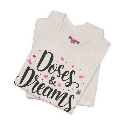 Pharmacy Girl "Doses & Dreams" Tee