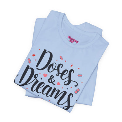 Pharmacy Girl "Doses & Dreams" Tee