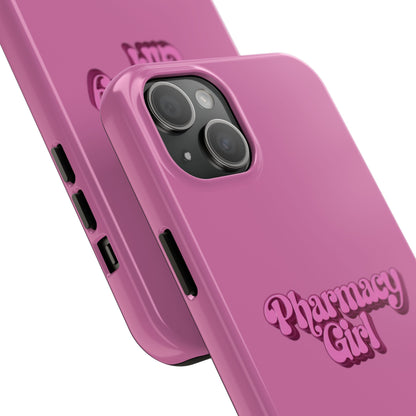 Pharmacy Girl Tough Phone Case