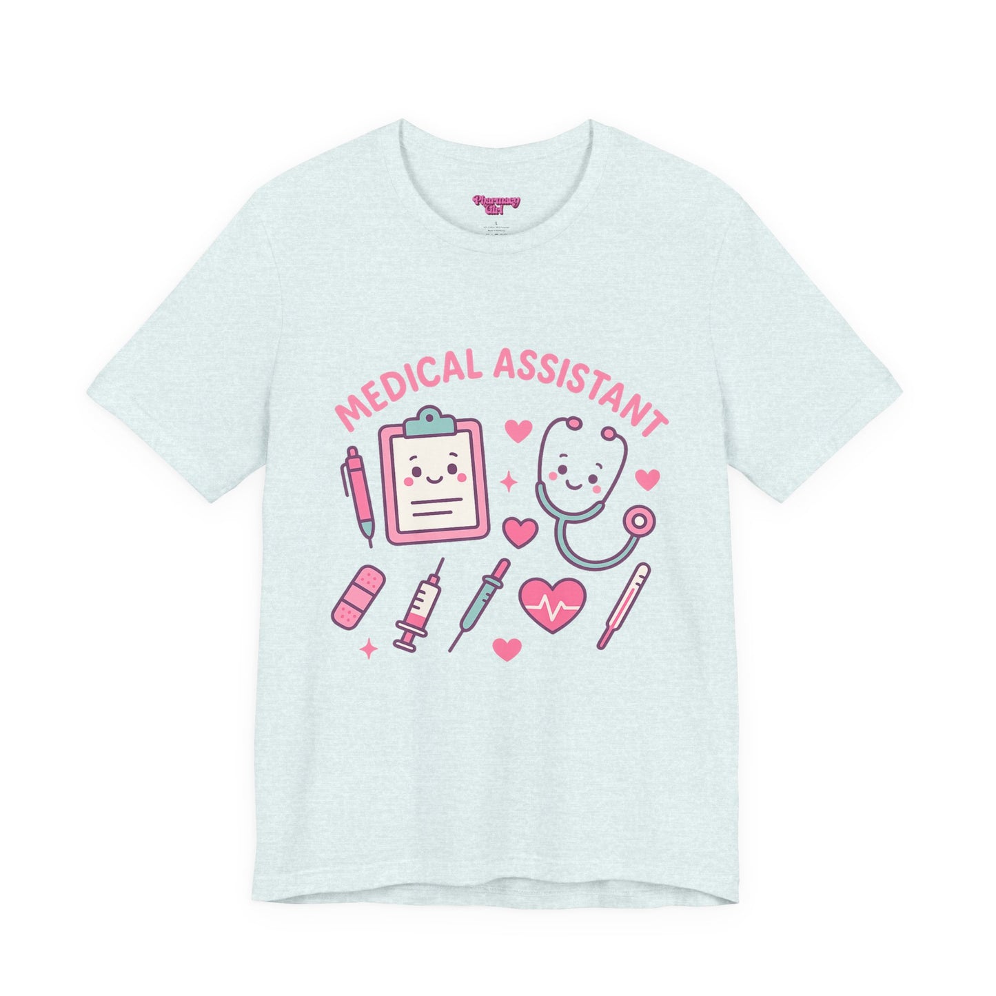 Pharmacy Girl "Medical Assistant" Tee