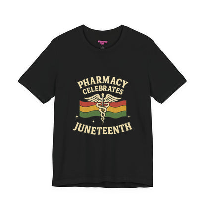 Pharmacy Girl "Juneteenth" Tee