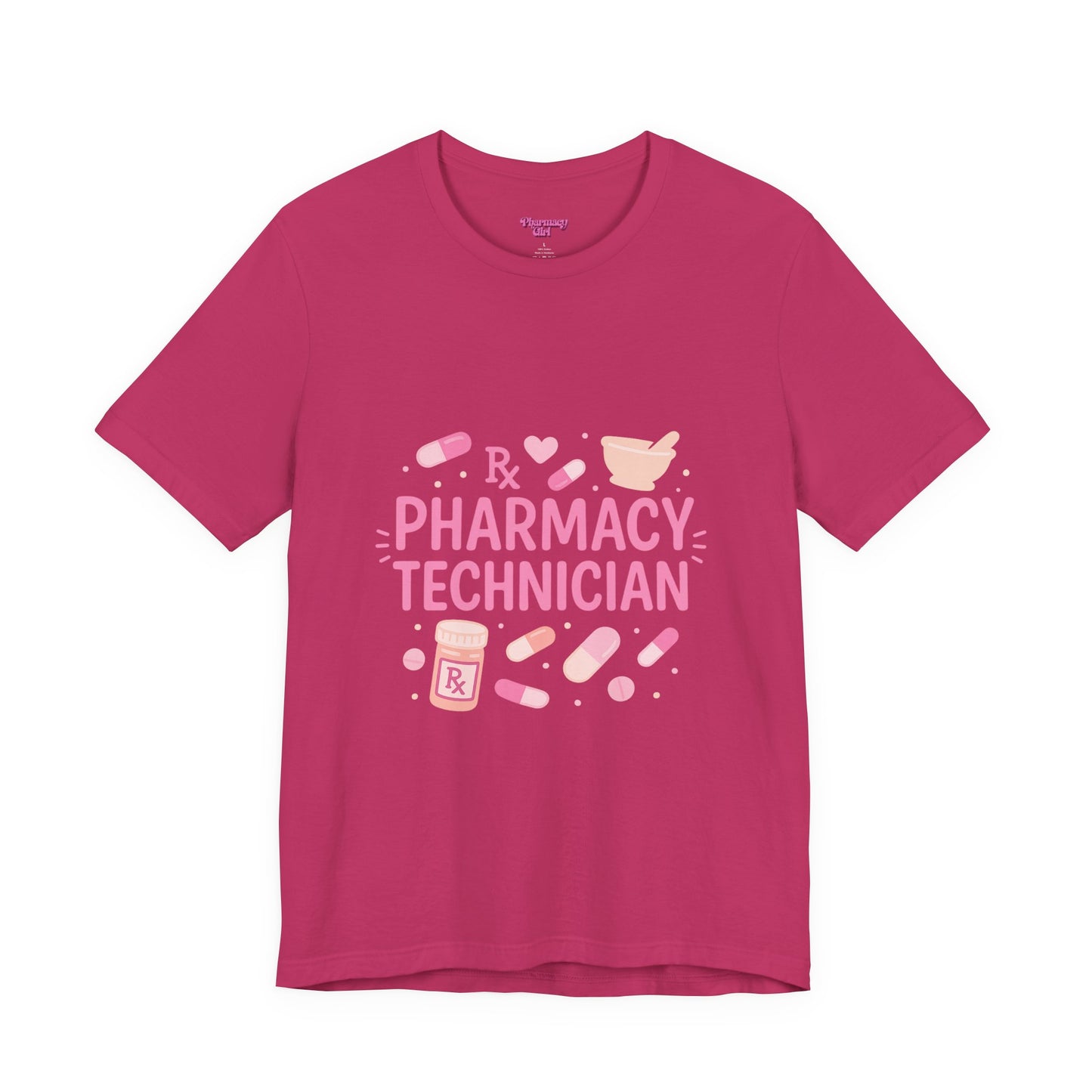Pharmacy Girl "Pharmacy Technician" Tee