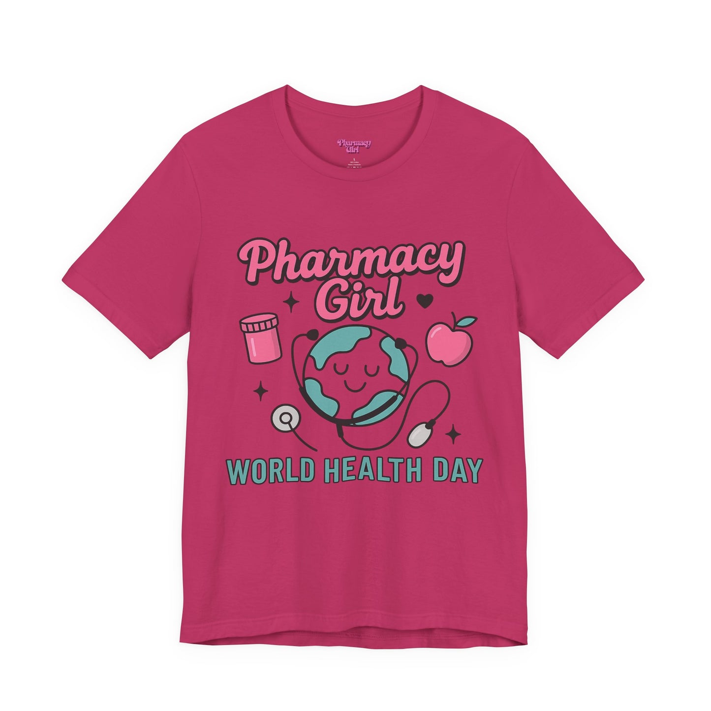 Pharmacy Girl "World Health Day" Wellness Tee