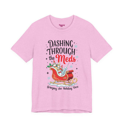 Pharmacy Girl "Dashing Through The Meds" Tee