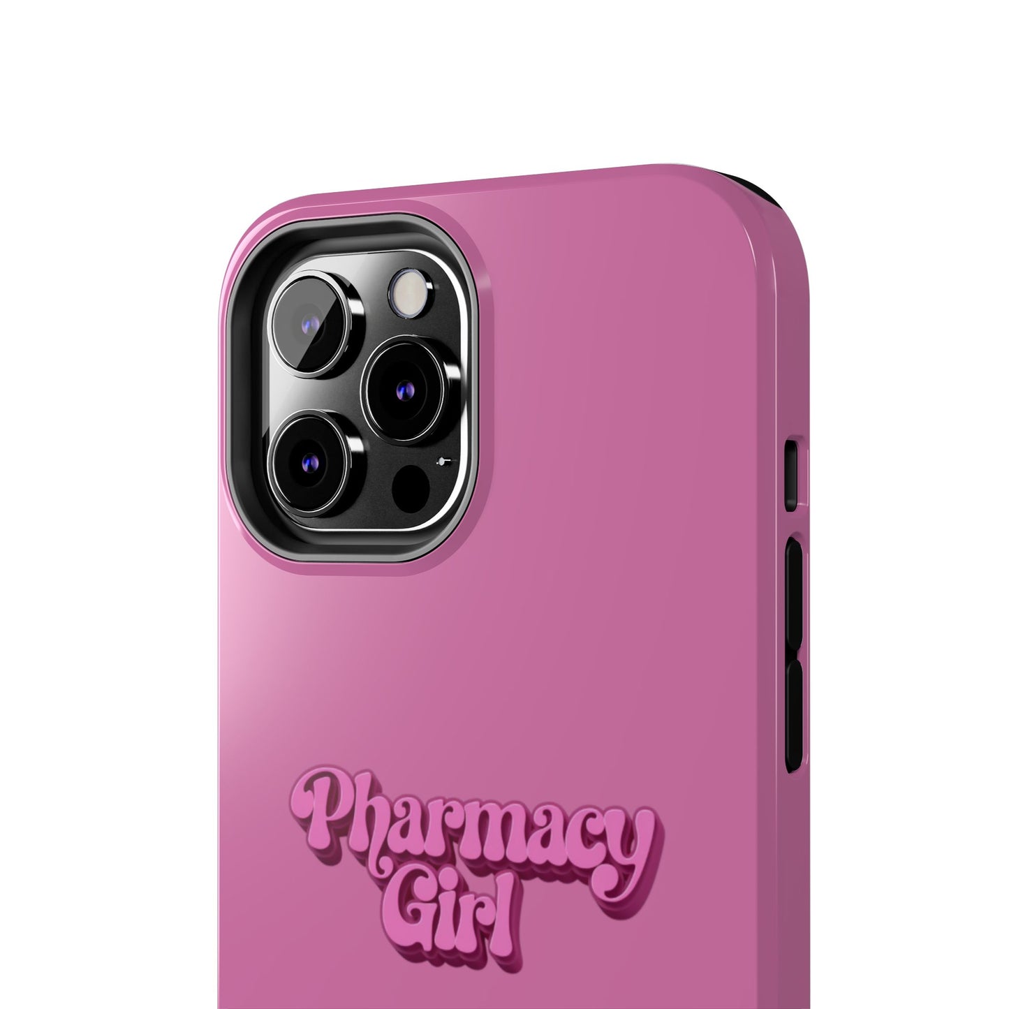 Pharmacy Girl Tough Phone Case