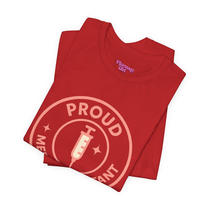 Pharmacy Girl “Proud Medical Assistant” Tee