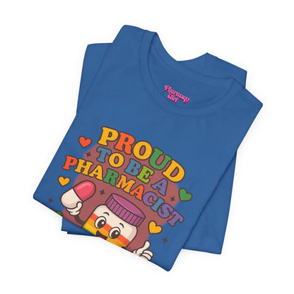 Pharmacy Girl "Proud To Be A Pharmacist" Tee