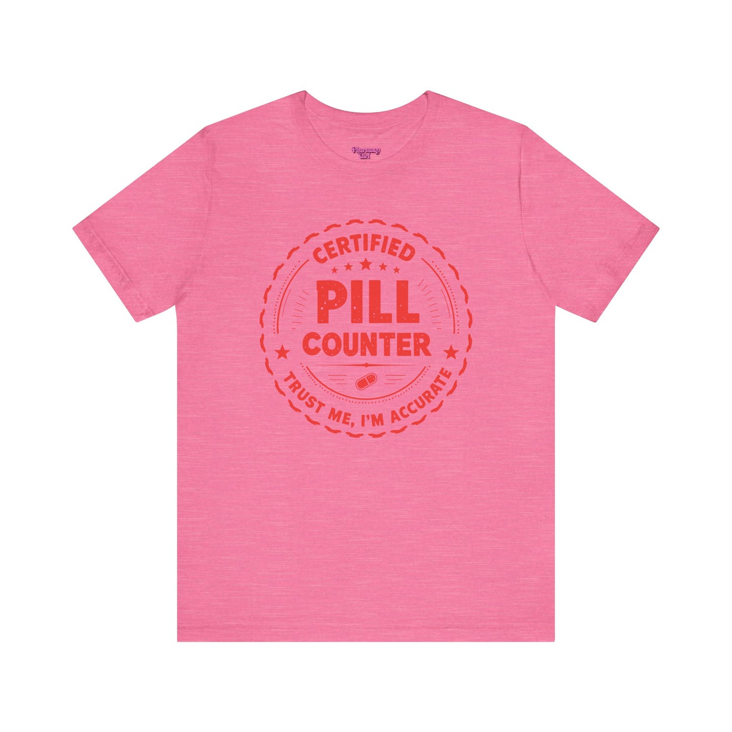 Pharmacy Girl "Certified Pill Counter" Tee