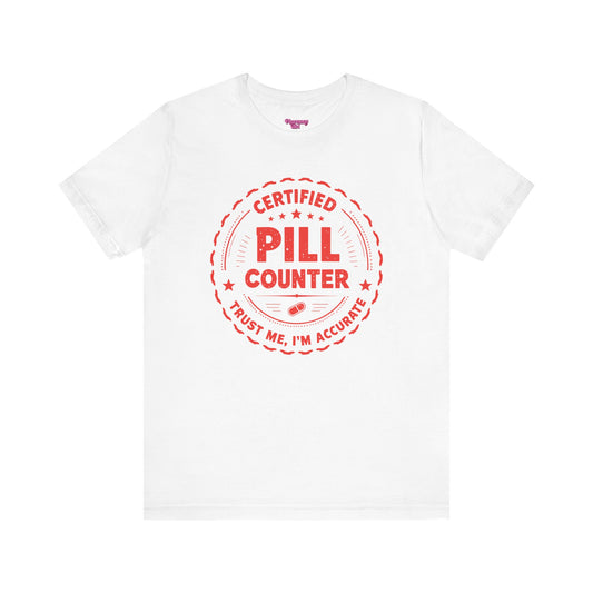 Pharmacy Girl "Certified Pill Counter" Tee