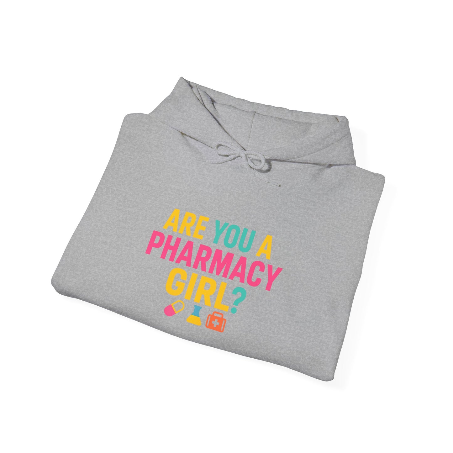 Pharmacy Girl "Are You A Pharmacy Girl" Hoodie