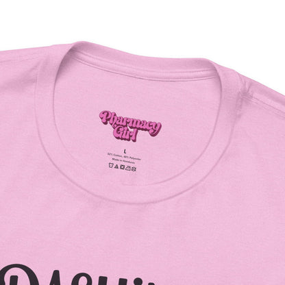 Pharmacy Girl "Dashing Through The Meds" Tee