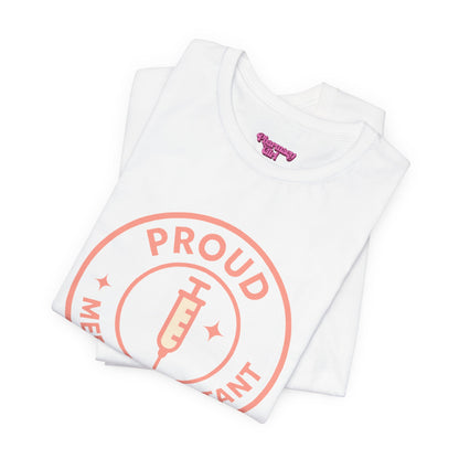 Pharmacy Girl “Proud Medical Assistant” Tee