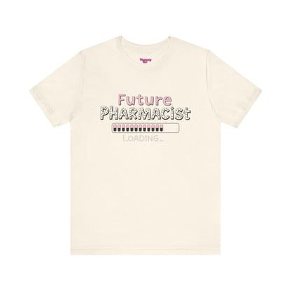 Pharmacy Girl "Future Pharmacist Loading" Pink Tee